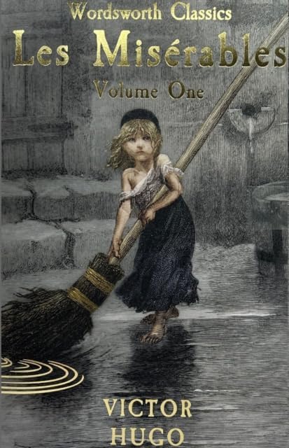 Les Miserables Vol. One (Wordsworth Classics) - 9240
