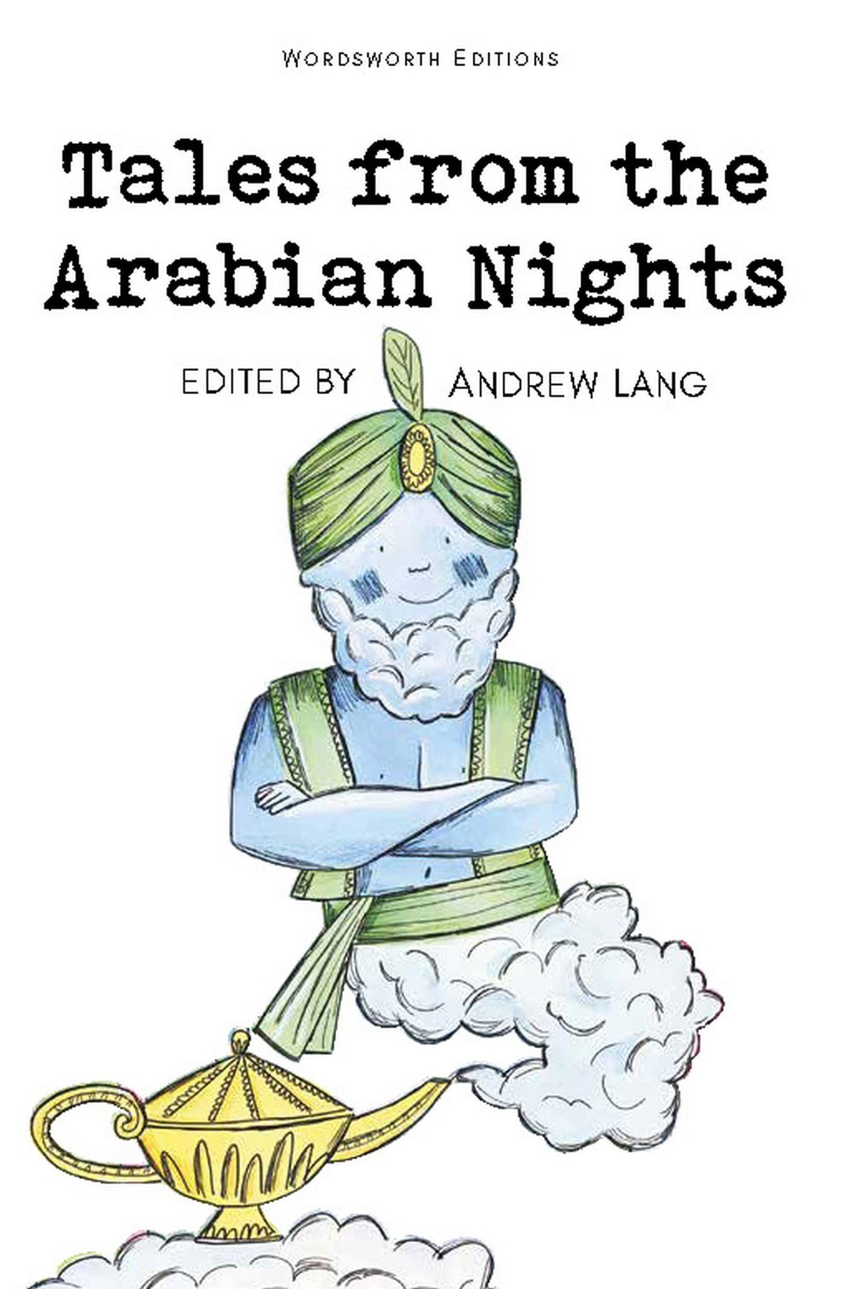 Tales from the Arabian Nights (Wordsworth Children's Classics)