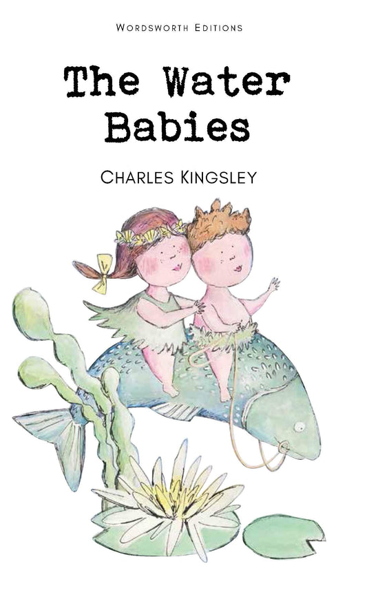 Water Babies (Wordsworth Children's Classics) - 4235