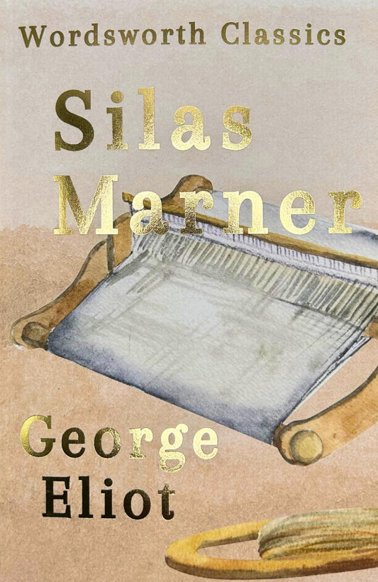 Silas Marner (Wordsworth Classics) - 9110