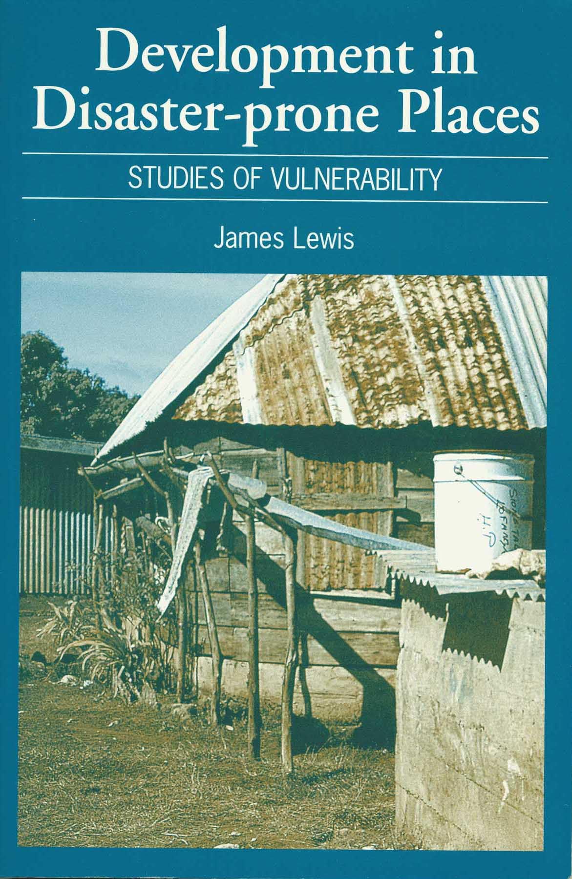 Development in Disaster-Prone Places: Studies of vulnerability - 5781