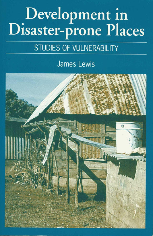 Development in Disaster-Prone Places: Studies of vulnerability - 5781