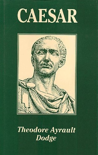 Caesar: A History of the Art of War Among the Romans Down to the End of the Roman Empire, With a Detailed Account of the Campaigns of Caius Julius Caesar - 1821