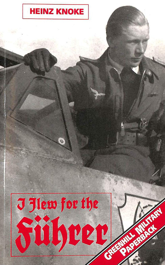 I Flew for the Fuhrer