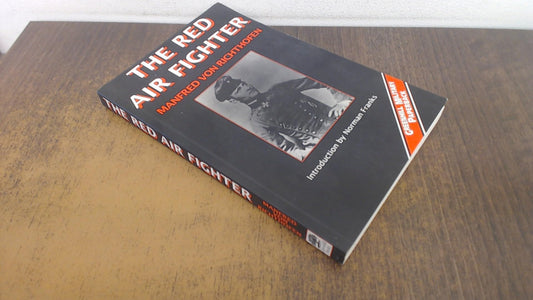 The Red Air Fighter (Greenhill Military Paperbacks) - 3422
