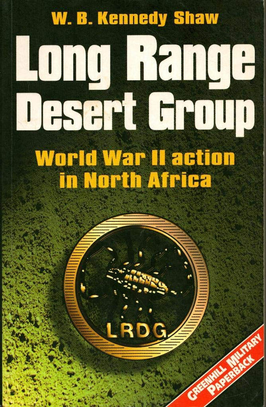 Long Range Desert Group (Greenhill Military Paperbacks)