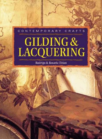 Gilding & Lacquering: Contemporary Crafts