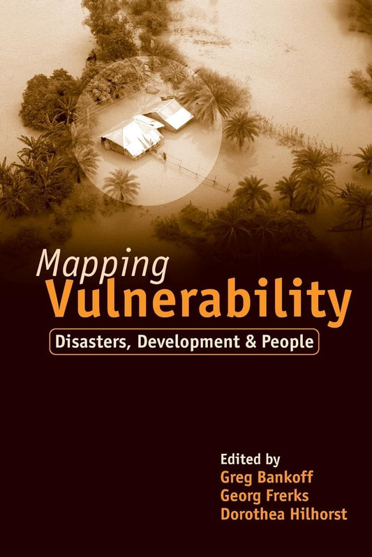 Mapping Vulnerability: Disasters, Development and People - 8194