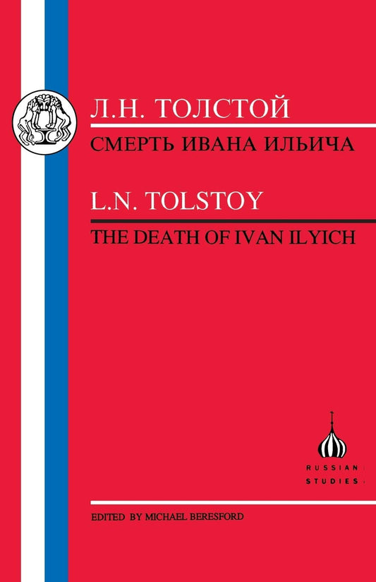Tolstoy: Death of Ivan Ilyich (Russian Texts) - 5801