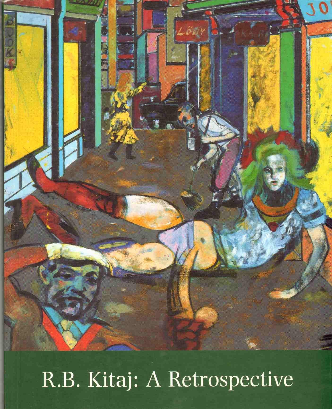 R.B.Kitaj : A Retrospective