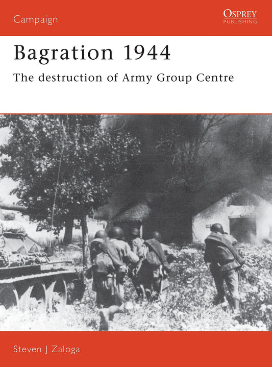 Bagration 1944: The destruction of Army Group Centre (Campaign, 42)
