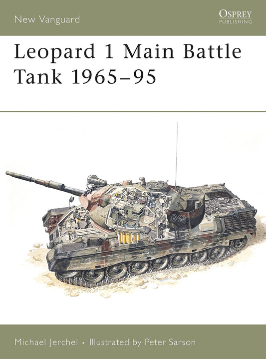 Leopard 1 Main Battle Tank 1965–95 (New Vanguard, 16)