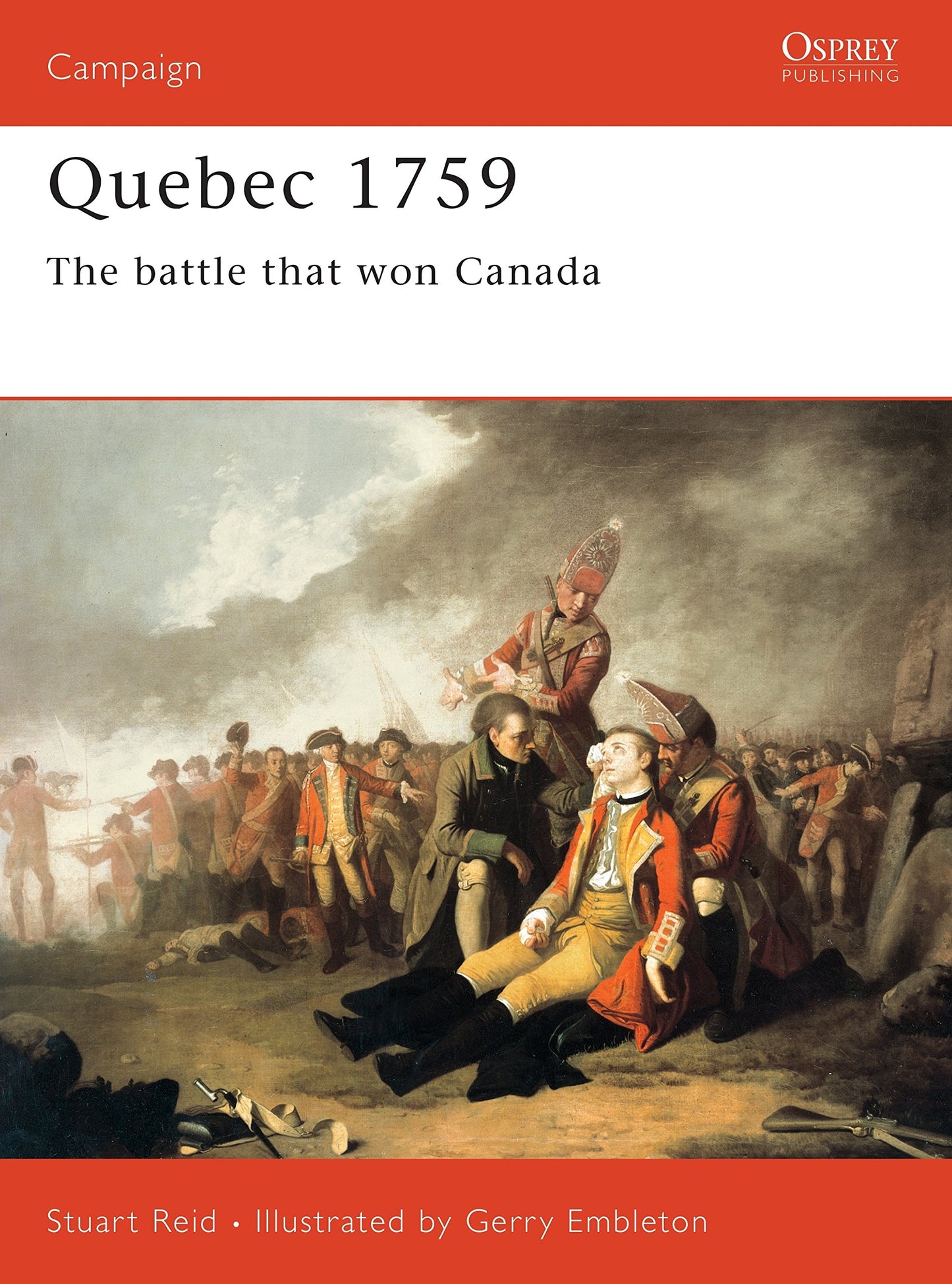 Quebec 1759: The battle that won Canada (Campaign, 121)