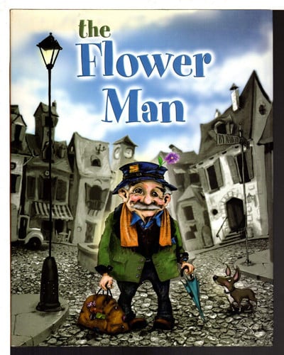 The Flower Man A Wordless Picture Book