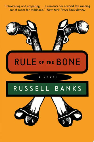 Rule of the bone: a novel