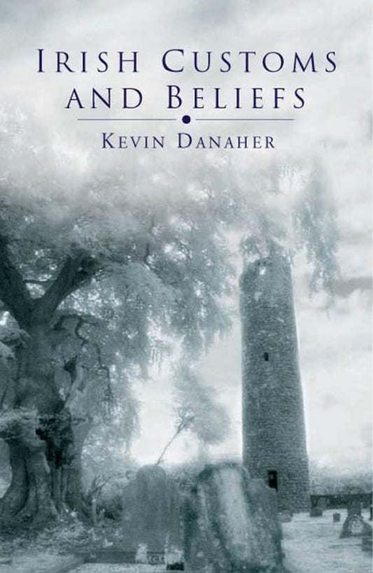 Irish Customs and Beliefs
