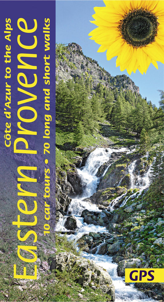 Eastern Provence Guide – Cote D’Azur to the Alps: 70 long and short walks with detailed maps and GPS; 10 car tours with pull-out map (Sunflower Landscapes) - 150