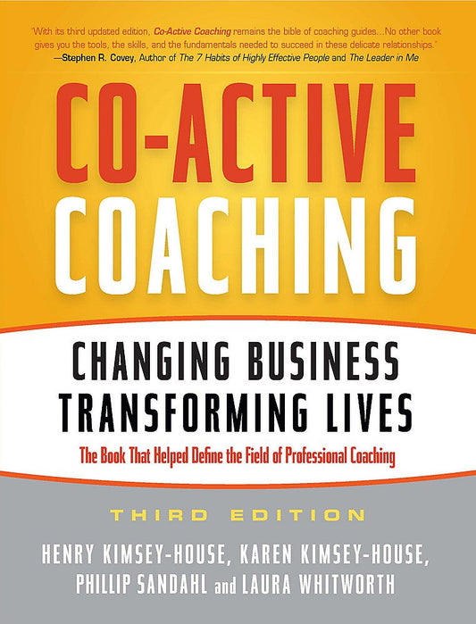 Co-Active Coaching: Changing Business, Transforming Lives - 1289