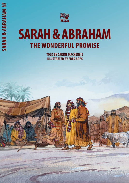 Sarah & Abraham: The Wonderful Promise (Bible Wise) - 6537