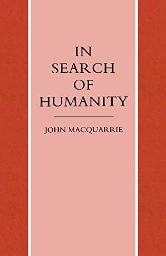 In Search of Humanity: A Theological and Philosophical Approach - 1425