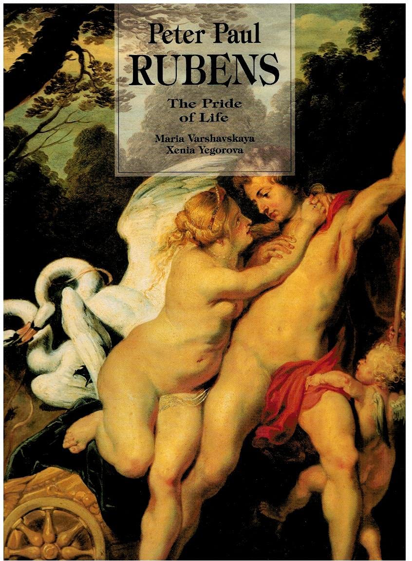 Peter Paul Rubens: The Pride of Life (Great Painters Series)