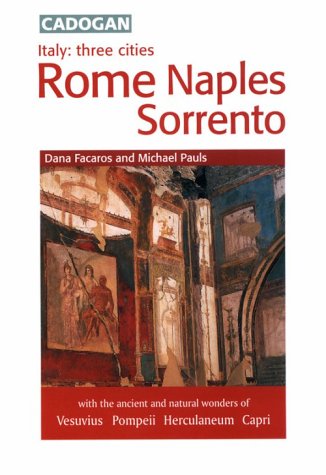 Italy Three Cities: Rome, Naples, Sorrento