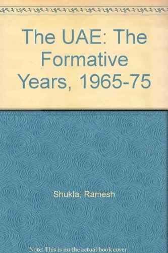 The UAE: The Formative Years 1965-75