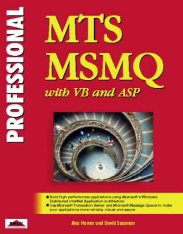 Professional MTS and MSMQ Programming with VB and ASP (Wrox Professional Series) - 3239