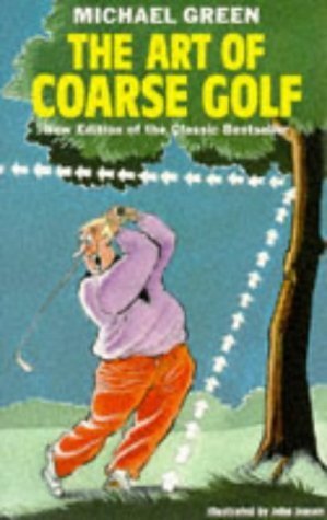 The Art of Coarse Golf