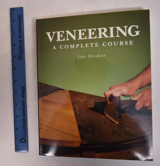 Veneering: A Complete Course - 1964