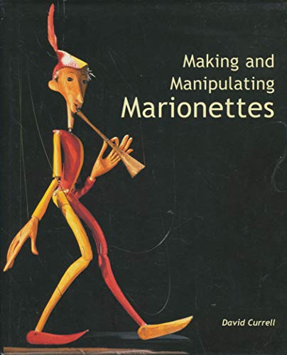Making and Manipulating Marionettes - 7358