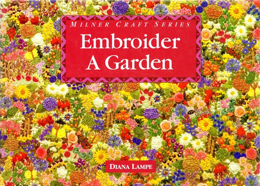 Embroider a Garden (Milner Craft Series) - 8677