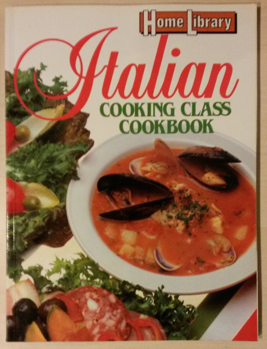 Italian Cooking Class Cookbook (Home Library) - 5861