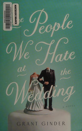 The people we hate at the wedding