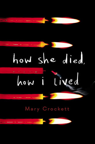 How she died, how I lived