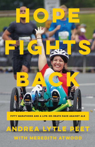 Hope fights back: fifty marathons and a life or death race against ALS