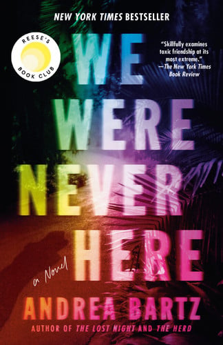 We were never here: a novel