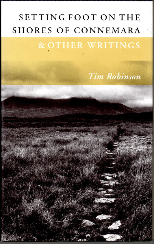 Setting Foot on the Shores of Connemara and Other Writings