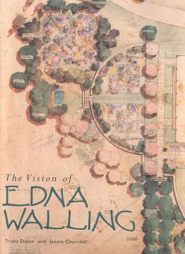 The Vision of Edna Walling: Garden Plans 1920-1951