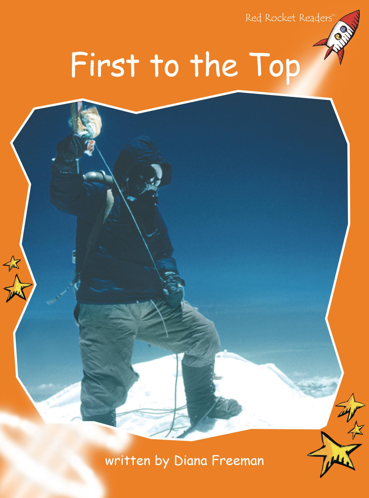 First to the Top (Red Rocket ™ Readers Fluency Level 1)