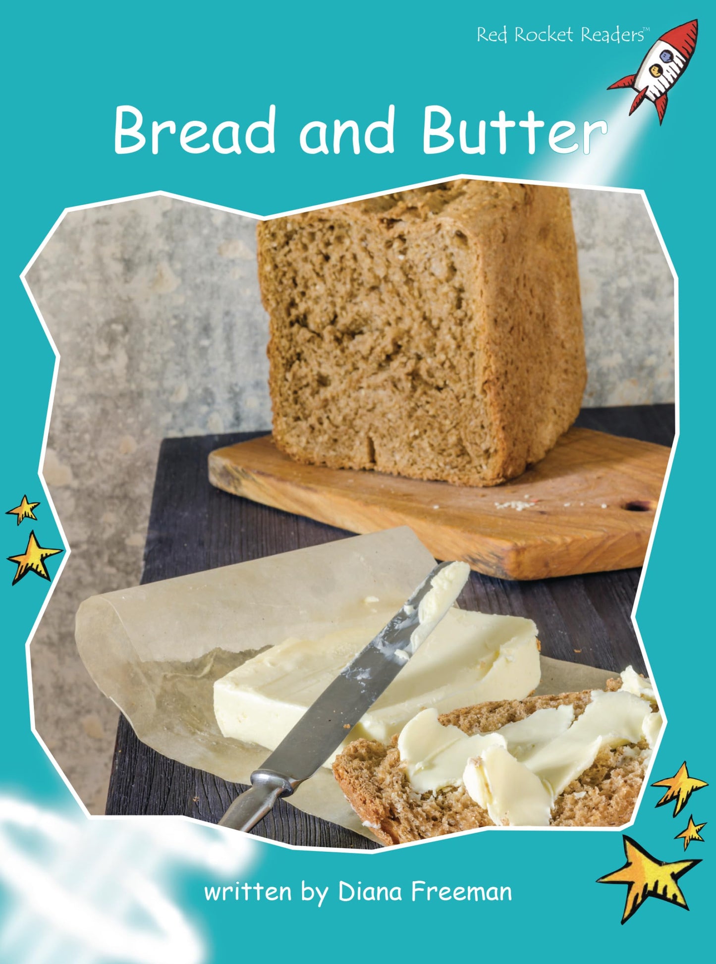 Bread and Butter (Red Rocket ™ Readers Fluency Level 2)
