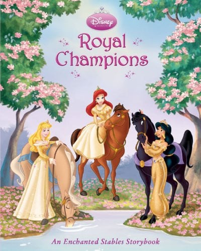 Royal Champions An Enchanted Stables Storybook