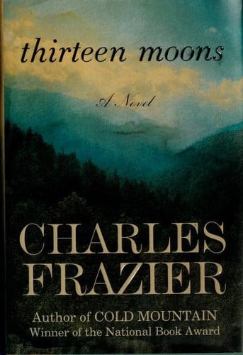 Thirteen moons: a novel