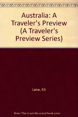 Australia: A Traveler's Preview (A Traveler's Preview Series)