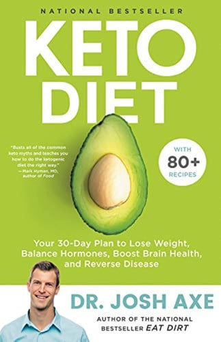 Keto diet: your 30-day plan to lose weight, balance hormones, boost brain health, and reverse disease