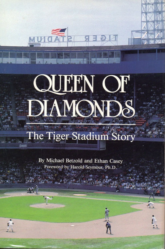 Queen of Diamonds: The Tiger Stadium Story - 2835