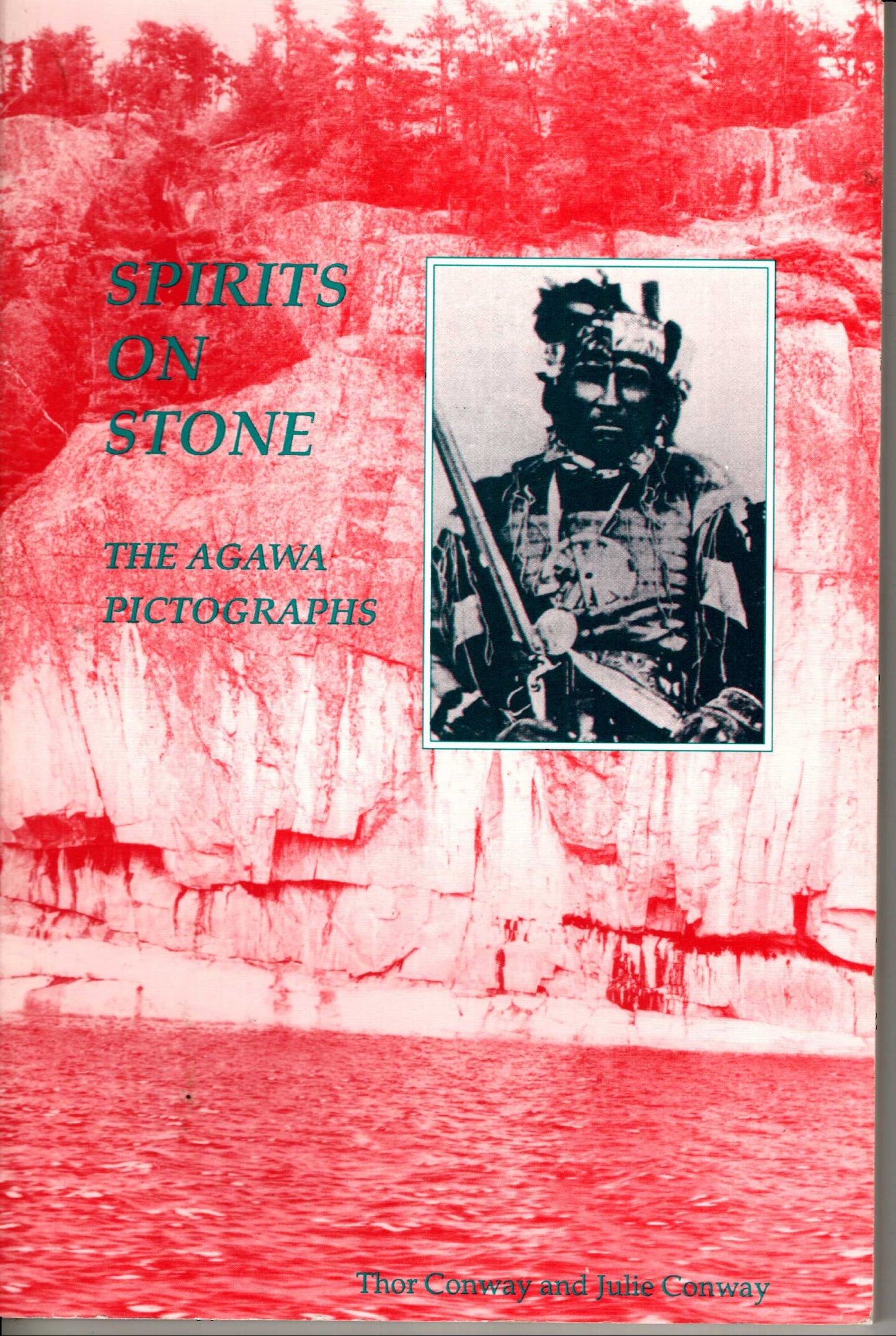 Spirits on Stone: The Agawa Pictographs (Heritage Discoveries Publication ; #1)