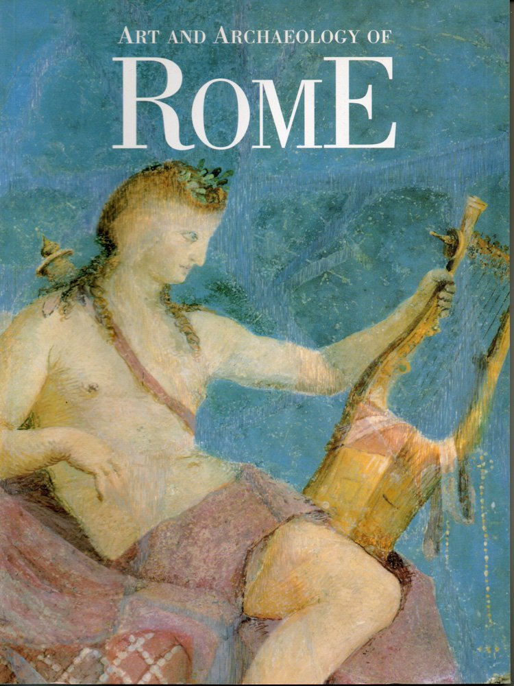 Art and Archaeology of Rome: From Ancient Times to the Baroque