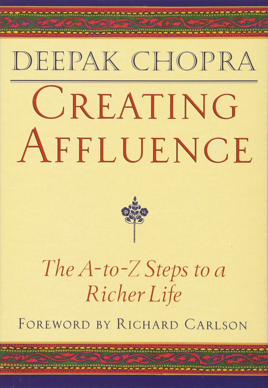 CREATING AFFLUENCE: THE A-TO-Z S - 9843