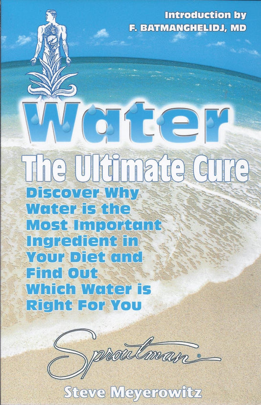 Water the Ultimate Cure - 8718